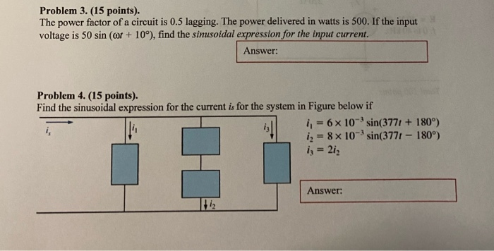Solved Problem 3. (15 points). The power factor of a circuit | Chegg.com