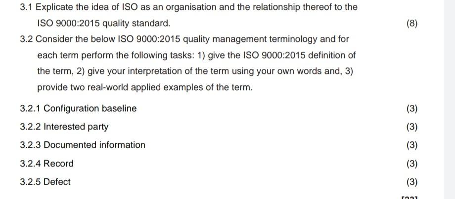 Solved 3.1 Explicate the idea of ISO as an organisation and | Chegg.com
