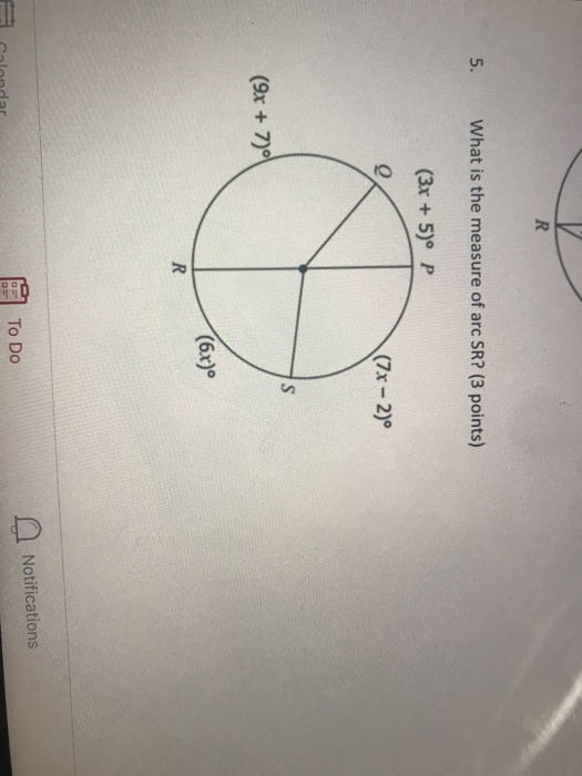 Solved R 5 What Is The Measure Of Arc Sr 3 Points 3x Chegg Com