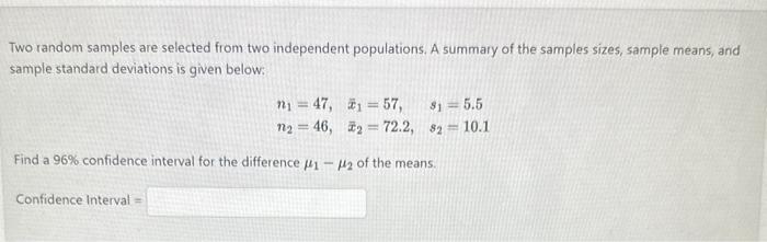 Solved Two random samples are selected from two independent | Chegg.com