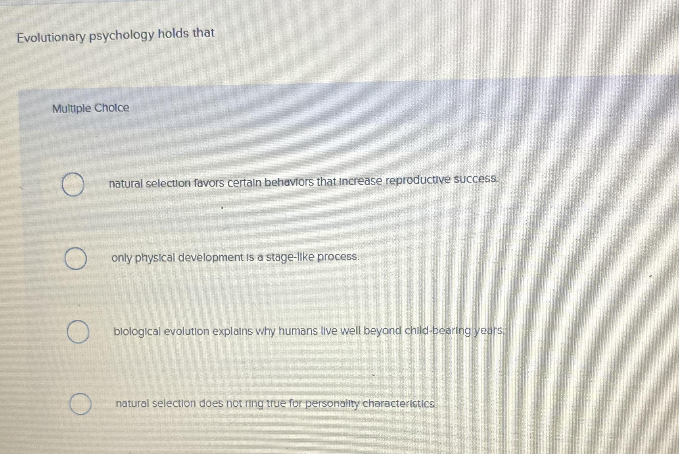 Evolutionary psychology holds thatMultiple | Chegg.com