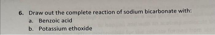 Solved 6. Draw Out The Complete Reaction Of Sodium | Chegg.com