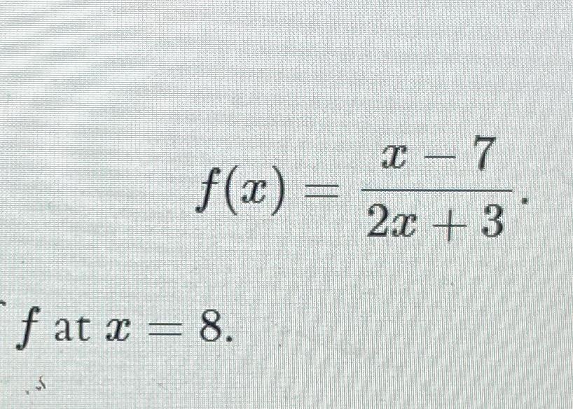 solved-f-x-x-72x-3f-at-x-8-chegg