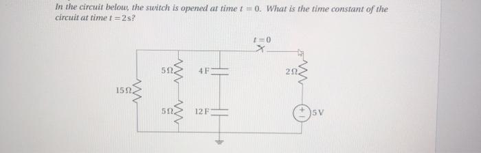 Solved In the circuit below, the switch is opened at time t | Chegg.com