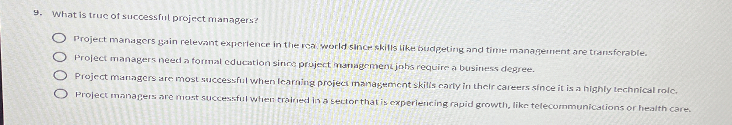 Solved What is true of successful project managers?Project | Chegg.com