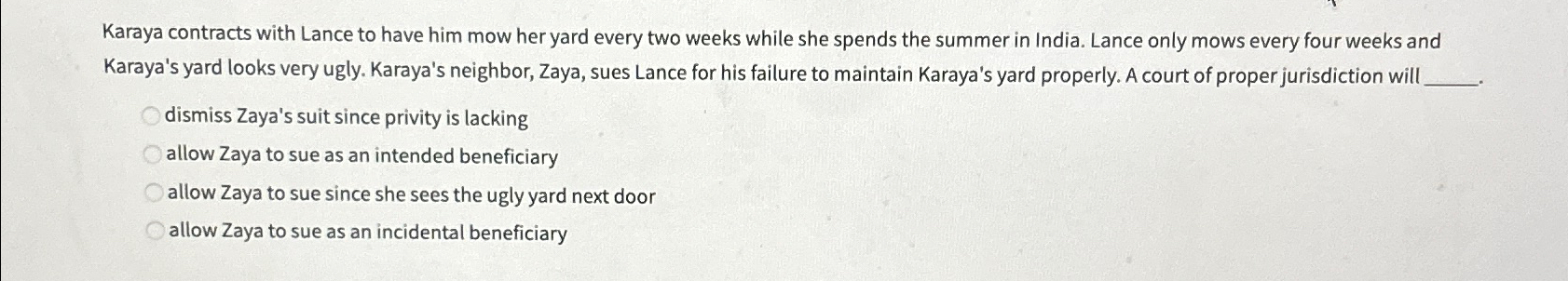 Solved Karaya contracts with Lance to have him mow her yard | Chegg.com