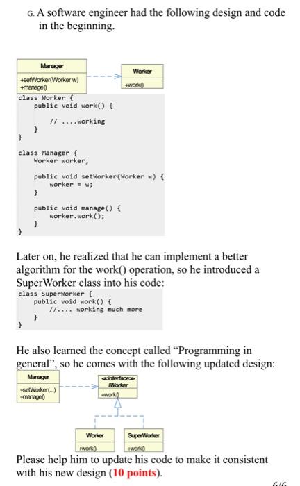Solved G. A software engineer had the following design and | Chegg.com
