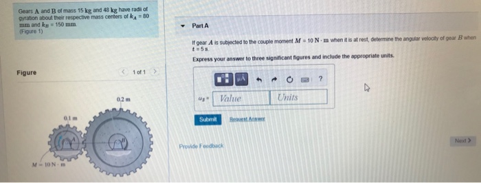 Solved Gears A And B Of Mass 15 Kg And 48 Kg Have Radil Of | Chegg.com