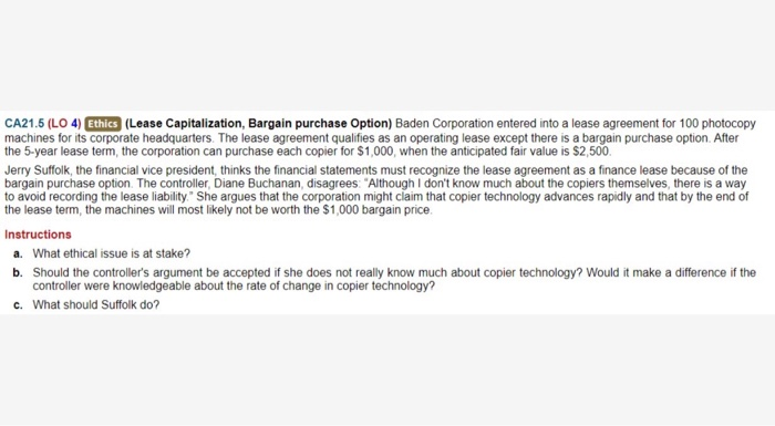 Solved CA21.5 (LO 4) Ethics (Lease Capitalization, Bargain | Chegg.com