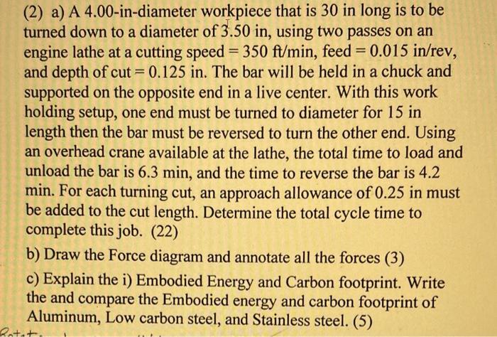 solved-2-a-a-4-00-in-diameter-workpiece-that-is-30-in-chegg