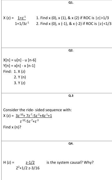 Solved 01. X(z) = 1+z1 1. Find X (0),x (1), & x (2) if ROC | Chegg.com