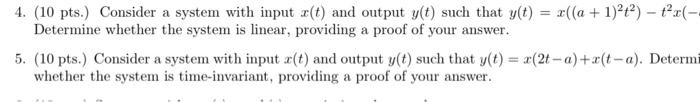 Solved 4. (10 pts.) Consider a system with input x(t) and | Chegg.com