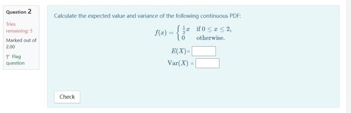 Solved Calculate the expected value and variance of the | Chegg.com