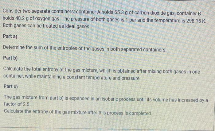 Solved Consider two separate containers: container A holds | Chegg.com