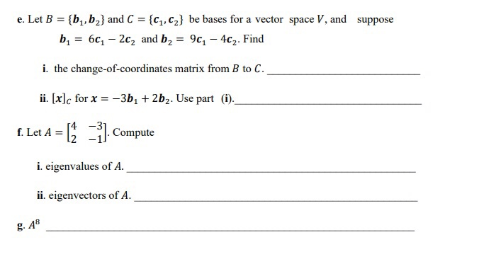 Solved E. Let B B, B2} And C {c\, C2) Be Bases For A Vector | Chegg.com