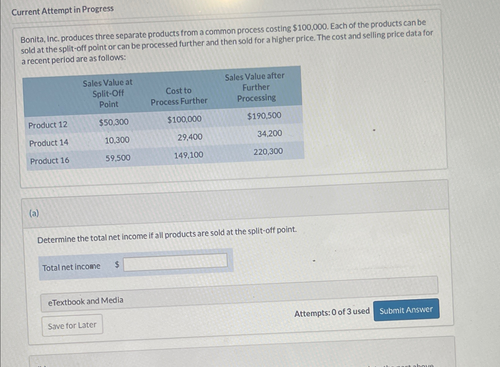 Solved Current Attempt in ProgressBonita, Inc. produces | Chegg.com