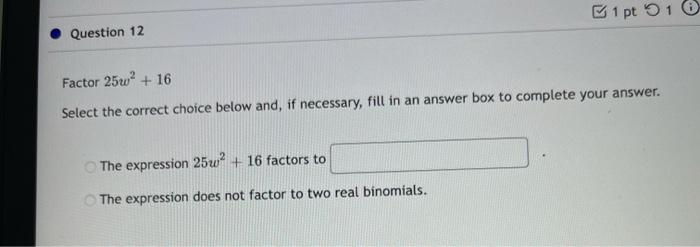 Solved Factor 25w 2 16 Select The Correct Choice Below And Chegg