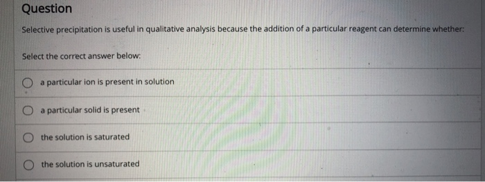 Solved Question Selective Precipitation Is Useful In Chegg