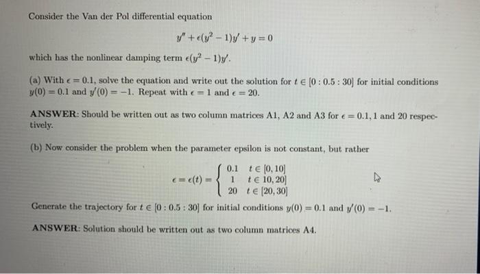 Solved Consider the Van der Pol differential equation y + y2 | Chegg.com