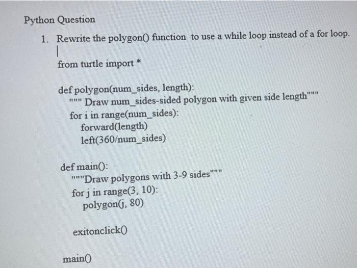 Solved Python Question 1 Rewrite The Polygon Function To Chegg