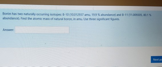 Solved Boron Has Two Naturally Occurring Isotopes: B-10 | Chegg.com