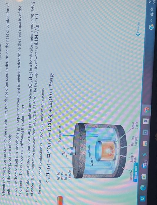 Solved A bomb calorimeter, or constant volume calorimeter,