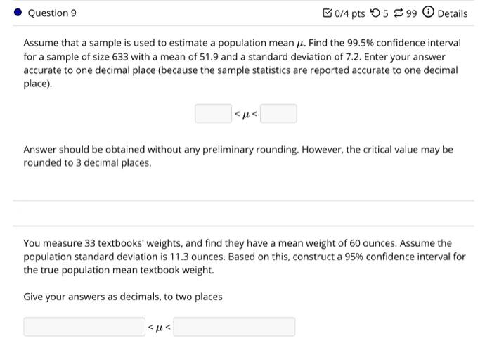 Solved Question 9 0/4 pts 55 99 Details Assume that a sample | Chegg.com
