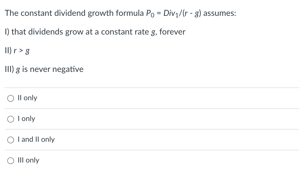 Solved The constant dividend growth formula P0=Div1r-g | Chegg.com