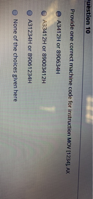 Solved Question 9 What is a correct machine code for | Chegg.com