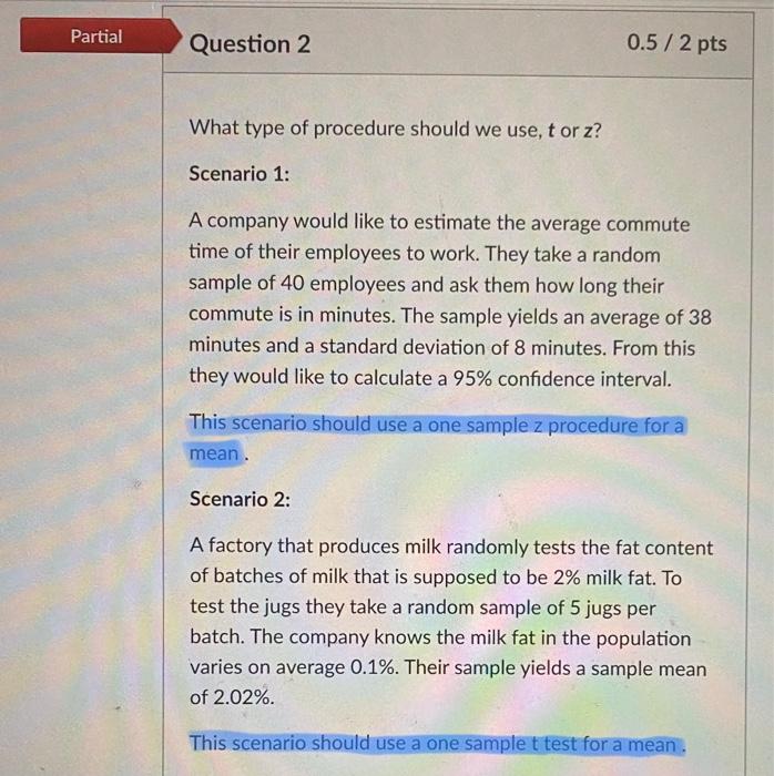 Solved Partial Question 2 0.5/2 pts What type of procedure | Chegg.com