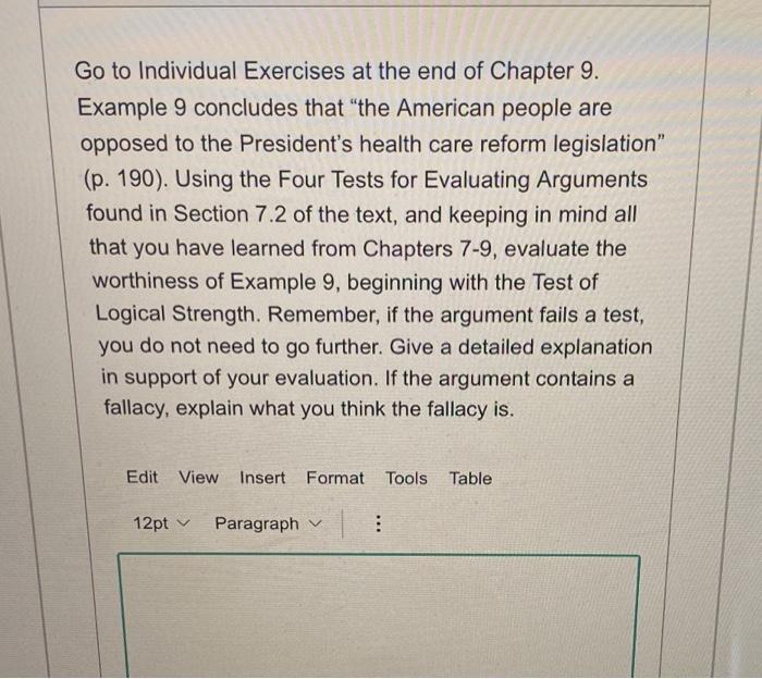 Go to Individual Exercises at the end of Chapter 9. Example 9 concludes that the American people are opposed to the Presiden