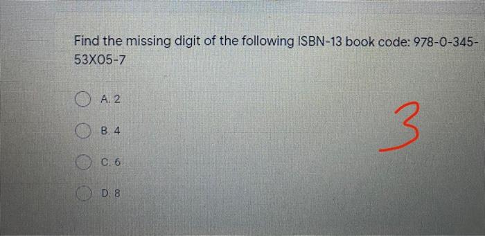 Solved Find the missing digit of the following ISBN-13 book | Chegg.com