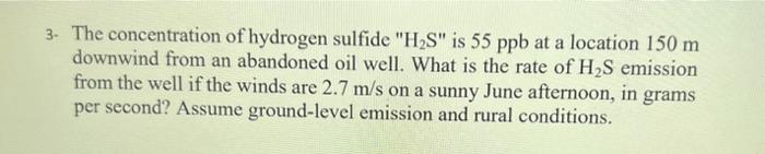 Solved The concentration of hydrogen sulfide " H2 S " is | Chegg.com