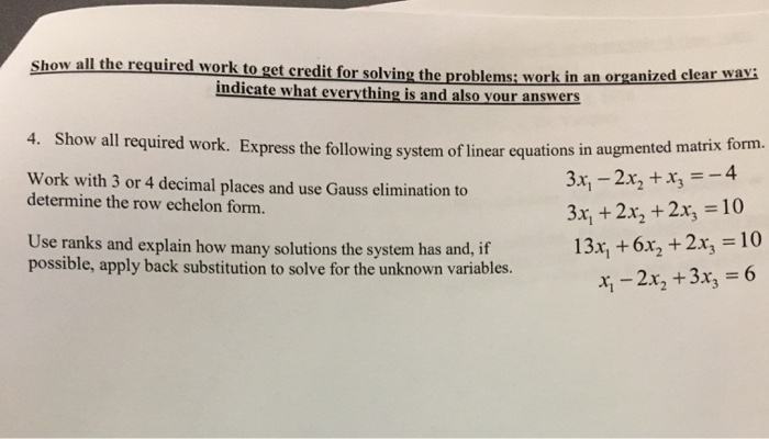 Solved Show all the required work to get credit for solving | Chegg.com