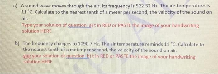 Solved a) A sound wave moves through the air. Its frequency | Chegg.com