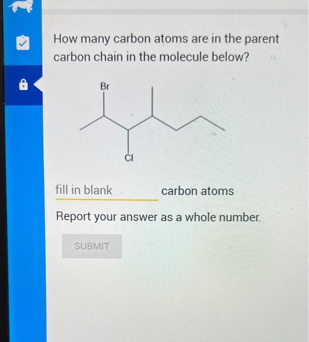 Solved How many carbon atoms are in the parent carbon chain