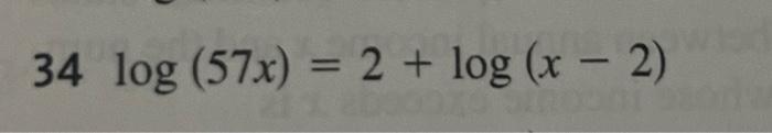 Solved g6(x+5)+log6x=2g(57x)=2+log(x?2) | Chegg.com