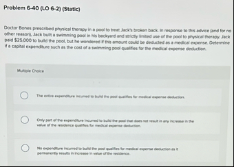 Solved Problem 6-40 (LO 6-2) (Static)Doctor Bones prescribed | Chegg.com