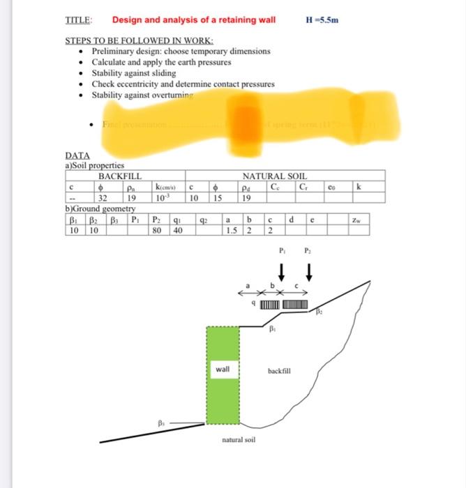 Solved H=5.5m TITLE: Design and analysis of a retaining wall | Chegg.com