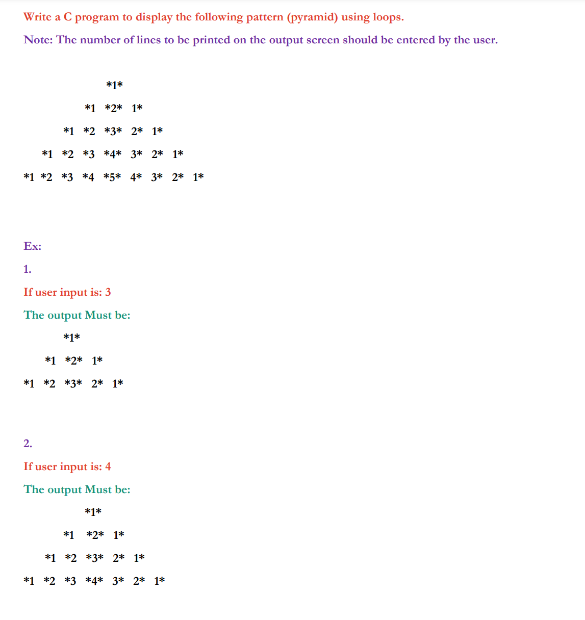 Solved Write a C program to display the following pattern | Chegg.com