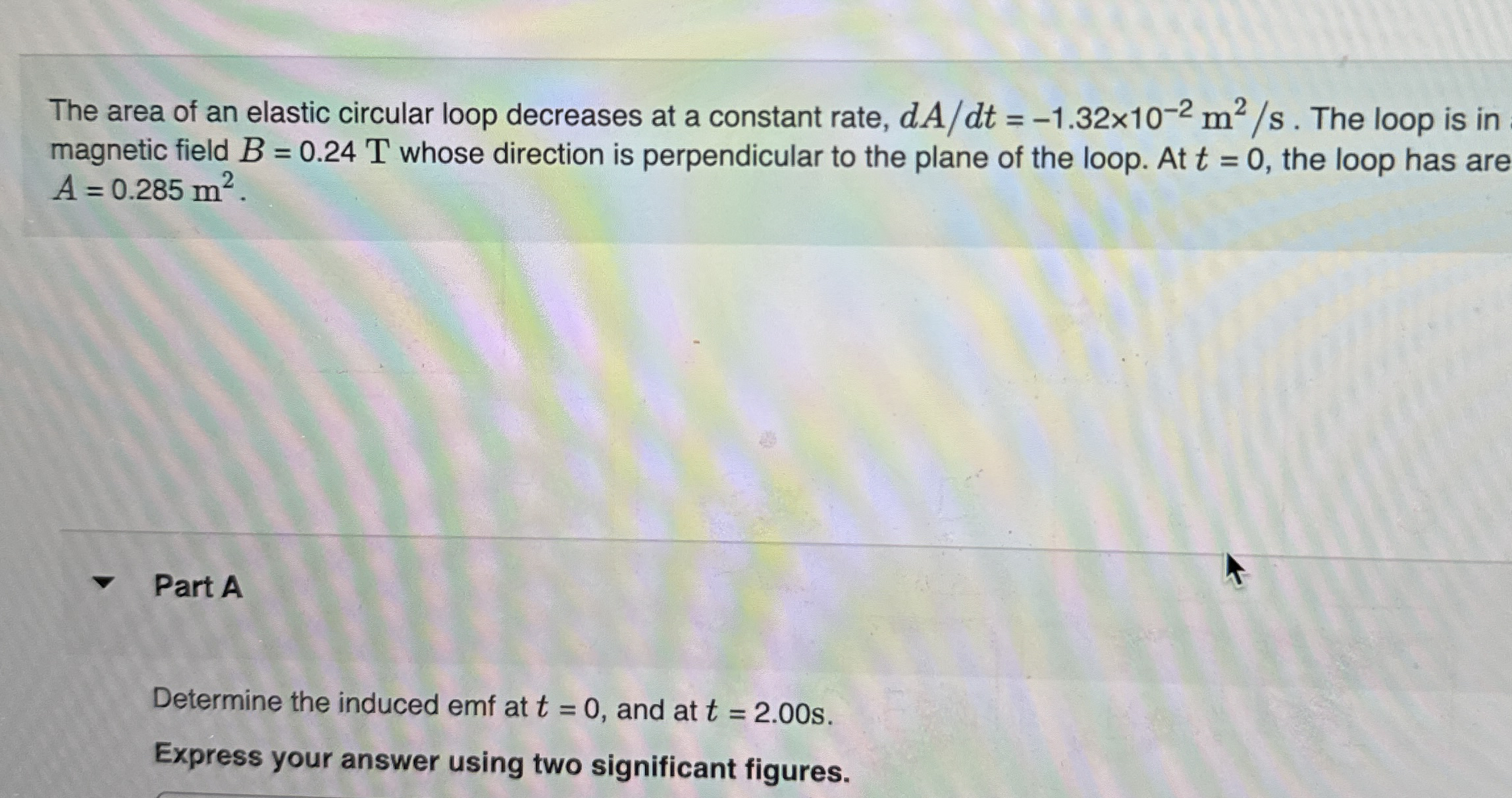 Solved The area of an elastic circular loop decreases at a | Chegg.com