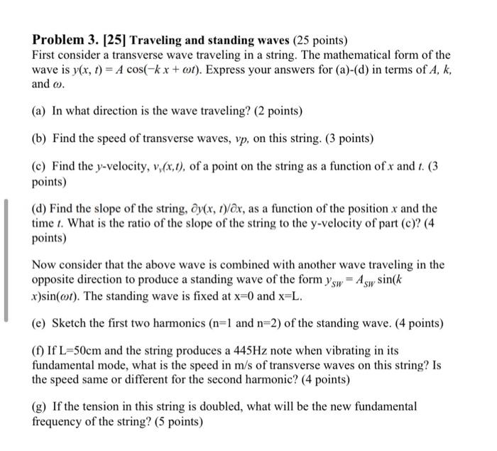 Solved Problem 3 25 Traveling And Standing Waves 25 P Chegg Com