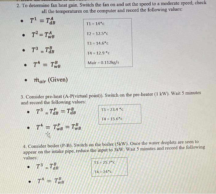 Solved 2. To determine fan heat gain. Switch the fan on and