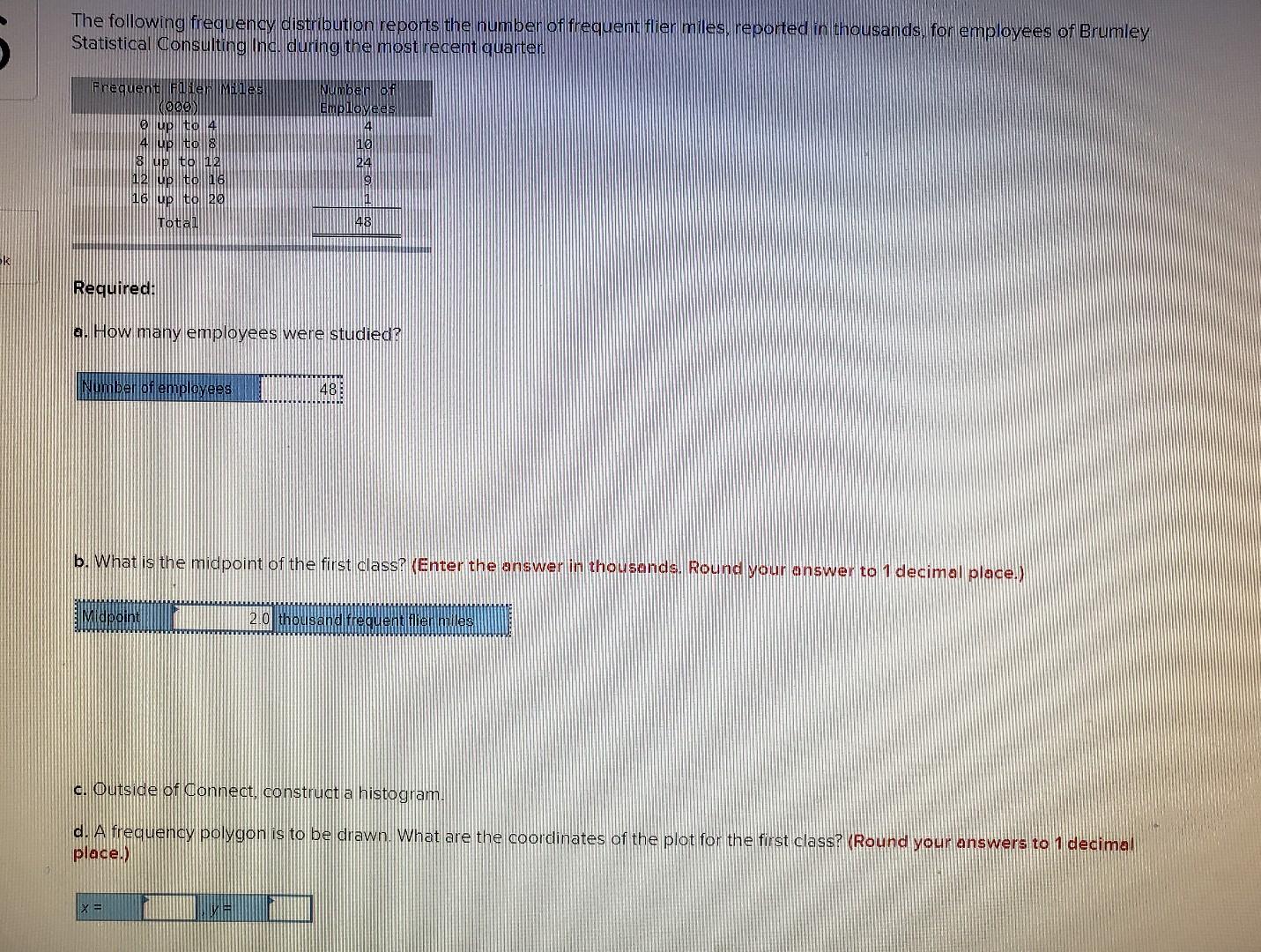 Solved The Following Frequency Distribution Reports The | Chegg.com