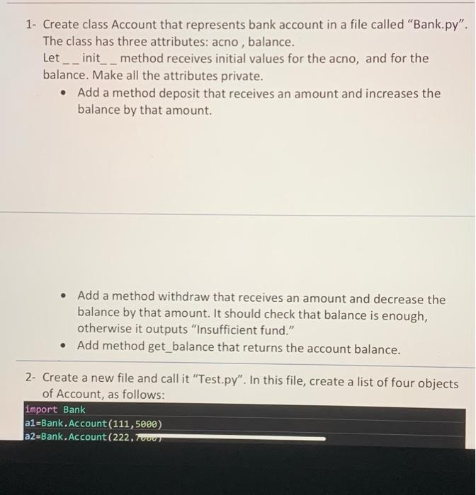 Solved 1- Create class Account that represents bank account | Chegg.com