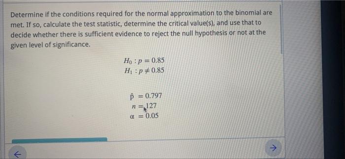 Solved Determine If The Conditions Required For The Normal | Chegg.com