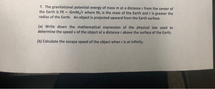 Solved 7. The gravitational potential energy of mass m at a | Chegg.com