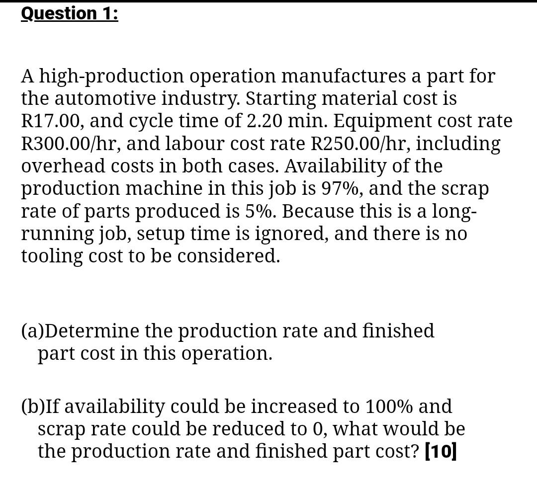 [Solved]: A high-production operation manufactures