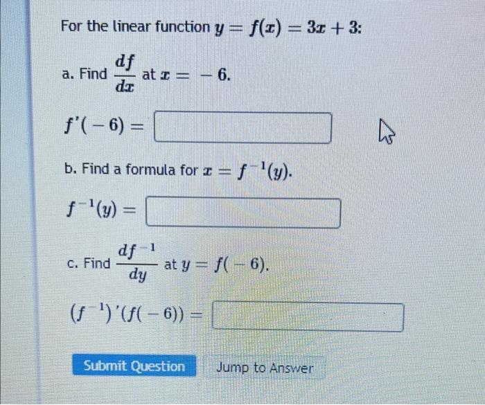 Solved For the linear function y = f(x) = 3x + 3: df a. Find | Chegg.com