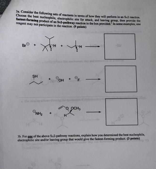 Solved 3a. Consider the following sets of reactants in terms | Chegg.com